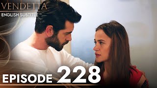 Vendetta  Episode 228 English Subtitled  Kan Cicekleri [upl. by Harness]