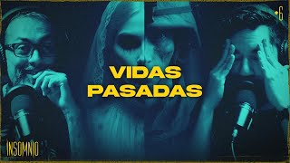 VIDAS PASADAS  INSOMNIO 06 [upl. by Annelak]