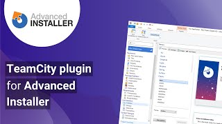 TeamCity plugin for Advanced Installer [upl. by Akinal321]