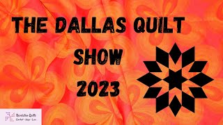 The 2023 Dallas Quilt Show [upl. by Favien729]