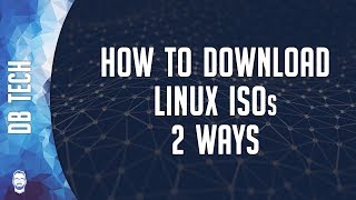 How To 2 Ways to Download Linux ISO Files [upl. by Nador]