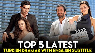 Top 5 Latest Turkish Dramas With English Subtitle You Cant Miss in 2024 [upl. by Donavon772]