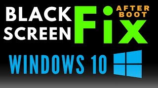 How to fix Black Screen after boot on Windows 10  Fix Black Screen After Login Windows 10 [upl. by Werna495]