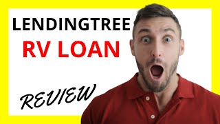 🔥 LendingTree RV Loan Review Pros and Cons [upl. by Adnylem]