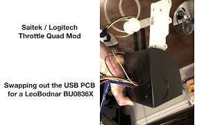 SaitekLogitech Throttle Quad Mod [upl. by Stormi389]