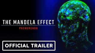 The Mandela Effect Phenomenon  Official Trailer 2024 [upl. by Zara580]