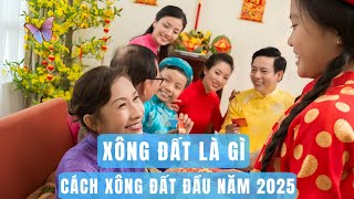 🔴Xông đất là gì Ý nghĩa của việc xông đất Cách xông đất đầu năm 2025Thiên Nghi [upl. by Amend]