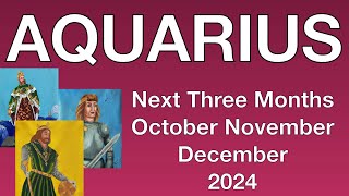 ♒️ Aquarius Next Three Months October November December 2024 Success victory stability [upl. by Mundy]