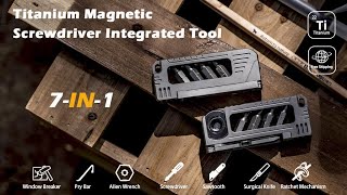 Now on Kickstarter Titanium Magnetic Screwdriver Integrated Tool [upl. by Nihahs]