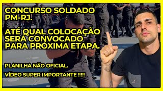 CONCURSO PMRJ QUEM VAI PRA PRÓXIMA ETAPA  PLANILHA EXTRAOFICIAL ATUALIZADA [upl. by Garibold235]