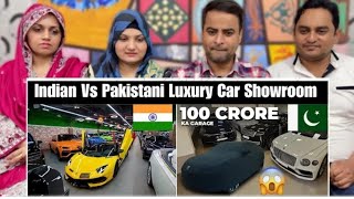 India Luxury Car Showroom Vs Pakistan Luxury Car Showroom  India Vs Pakistan Cars  Reaction [upl. by Urbano265]