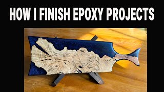 How I like to finish my epoxy projects No more wet sanding How to sand and polish epoxy [upl. by Ailehs]