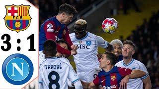 BarcelonaNapoli 31 All Goals amp HIGHLIGHTS  Barcelona vs Napoli Champions League 2024 [upl. by Kwok]