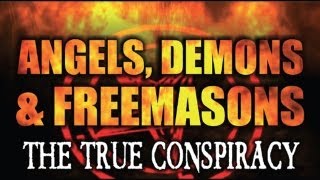 Angels Demons and Freemasons The True Conspiracy FREE MOVIE [upl. by Delia]