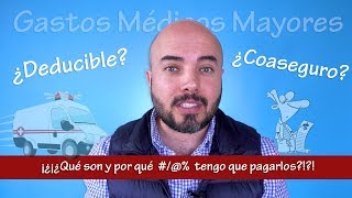 ¿Qué son el Deducible y Coaseguro en Gastos Médicos [upl. by Mossman82]