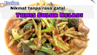 Tumis sulur keladi  Nikmat dan enak  Tips masak sulur keladi agar tidak gatal [upl. by Burrton]