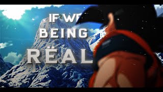 IF WE BEING RËAL  EDITAMV [upl. by Delano593]