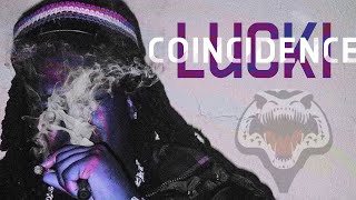 Lucki  Coincidence prod NEOPAX [upl. by Nanji497]