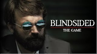 The Game Blindsided Full HD [upl. by Ahsyekal]