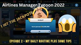 Airlines Manager Tycoon 2022  My Daily Routine PLUS Some TIPS [upl. by Neenaj]