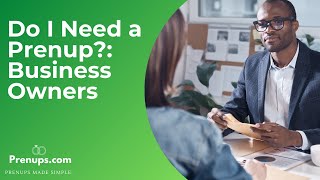 Do I Need a Prenup Business Owners [upl. by Cedric]