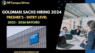 Goldman Sachs Hiring For 2026  2023 Batches  Any Graduate  Fresher Jobs  Off Campus Drives [upl. by Ahsenra308]