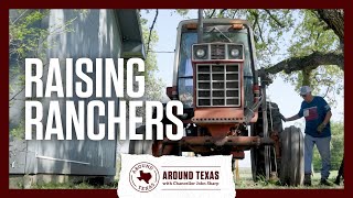 Raising Ranchers  Around Texas S5E2 [upl. by Caras154]