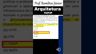 Arquitetura tcpip concurso  Endereçamento TCPIP  Protocolo SNMP protocolos romiltonjunior [upl. by Aaberg296]