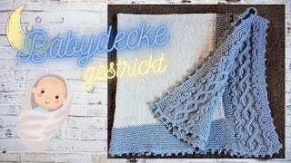 Babydecke gestrickt  ca 350g Baumwolle 1100 LL [upl. by Alveta]