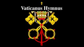 Vatican Anthem Pontifical Anthem and March Papal Anthem English and Latin lyrics [upl. by Afira236]