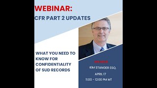 42 CFR Part 2 Webinar  BestNotes Webinars [upl. by Millian796]