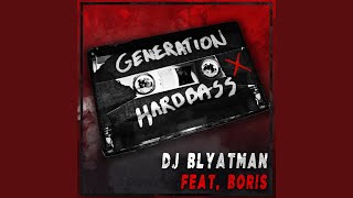 Generation Hardbass feat Life of Boris [upl. by Anatola606]