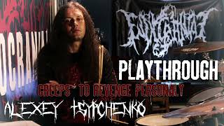 Endocranial  Creeps to revenge personally Drum playthrough 2017 [upl. by Buderus]