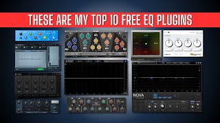 These are my TOP 10 FREE EQ Plugins [upl. by Noni319]