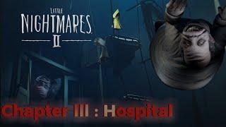 Little Nightmares 2  Chapter 3  Hospital  Obeng TV [upl. by Pancho]