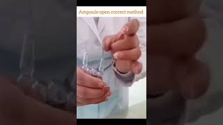 Ampoule open correct method 🧑‍⚕️ [upl. by Pokorny]