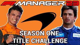 Challenging for the Title in Season One  McLaren  F1 Manager 2023 Part 12 [upl. by Nilesoy630]