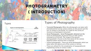 PHOTOGRAMMETRY  INTRODUCTION [upl. by Aretta]