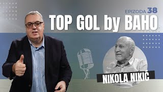 TOP GOL by BAHO  NIKOLA NIKIĆ [upl. by Niklaus]