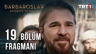 Barbaroslar Akdenizin Kılıcı 19 Bölüm Fragmanı [upl. by Eelymmij]