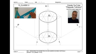 10classe3Assonometria Isometrica CILINDRO asse verticale [upl. by Sirrap]