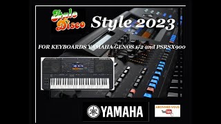 ITALO DISCO 2023 démo style YAMAHAitalodiscogenos2psrsx900styleyamahaabba [upl. by Meibers985]