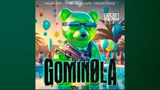 Gummibar x Kevin AMF Plan de Escape amp Oscar Ortiz  Gominola Julio Ozuna Edit [upl. by Nostets]