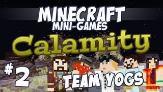 Minecraft Calamity  Team Yogs  Part 2  Terminator [upl. by Leupold]