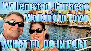 Willemstad Curacao Curacao  Walking in Tow  What to Do on Your Day in Port [upl. by Adelpho]