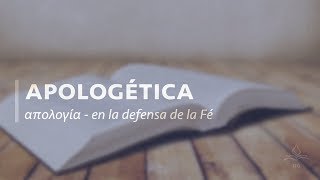 Introducción a la Apologética [upl. by Eanil]