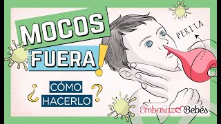 😪💦 Cómo quitar la CONGESTIÓN NASAL al bebé ¡MOCOS FUERA [upl. by Almond]