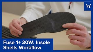 Fuse 1 30W Workflow for 3D Printing Insole Shells [upl. by Atiuqaj]