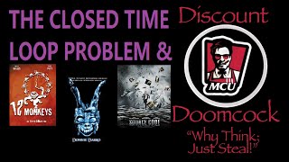 The Closed Time Loop Problem amp Discount Doomcocks Problem quotAccording to the Captainquot [upl. by Odanref138]