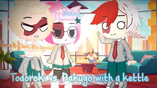 Todoroki vs Bakugo with a kettle  MhaBnha  Gacha Club  Todoroki’s birthday special [upl. by Rodie827]